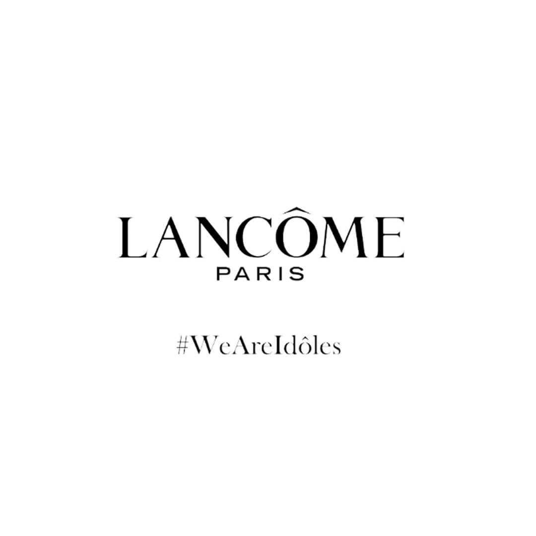 LANCOME #WeAreIdóles - Fer Piña